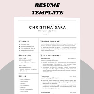 May include: A black and white resume template with the name Christina Sara at the top. The resume includes contact information, education, work experience, and skills.