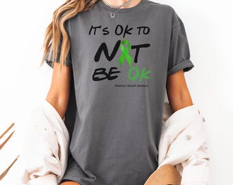 Its Okay Mental Health Shirt: Motivational Anxiety Awareness Tee