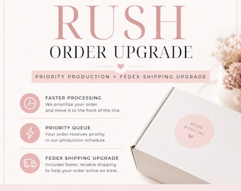 Rush Order Upgrade | Priority Production + FedEx Shipping Upgrade