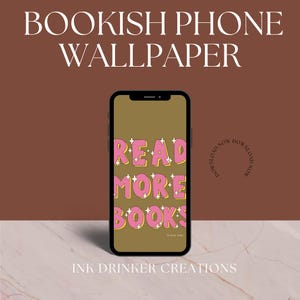 Bookish Phone Wallpaper, Read More Books, iPhone Wallpaper, Book Lovers, Cozy Wallpaper, Aesthetic Wallpaper, Bookish Wallpaper