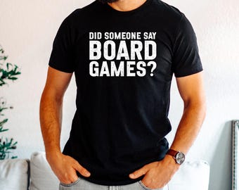 Funny Board Games T-Shirt: Gamer Gift for Tabletop Fans