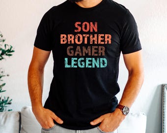 Son, Brother, Gamer, Legend T-Shirt, Video Game Tshirt, Gift for Brother, Funny Gaming Gift, Game Lover Shirt, Gamer Gift, Gift for Gamer