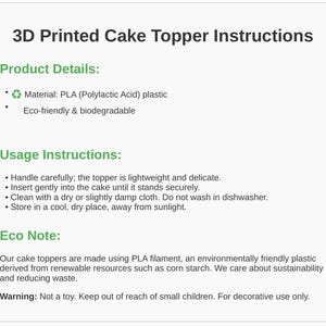Puede incluir: Instrucciones para un adorno de pastel impreso en 3D hecho de pl&aacute;stico PLA. El adorno es ecol&oacute;gico y biodegradable. Las instrucciones incluyen c&oacute;mo manipular, insertar, limpiar y guardar el adorno. Tambi&eacute;n incluye una nota sobre el material ecol&oacute;gico y una advertencia de que el adorno no es un juguete.