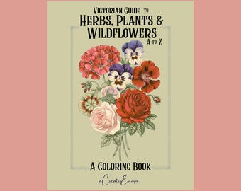 Victorian Botanical Coloring Book: Herbs, Plants & Wildflowers (Digital Download)