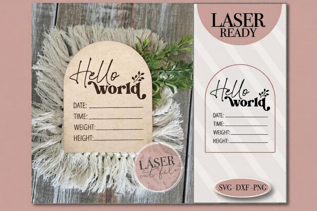 Hello World Birth Announcement SVG, Baby Stats Sign Laser Cut File ...