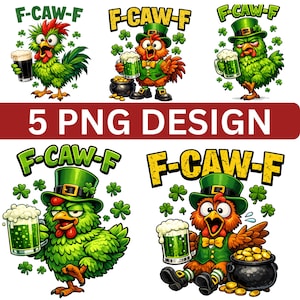 Puede incluir: Un diseño digital con cinco pollos de dibujos animados con temas del Día de San Patricio. Cada pollo sostiene una cerveza y lleva un sombrero verde. También se ve el texto "F-CAW-F" y "5 PNG DESIGN".