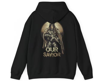 Our Savior - Hooded Sweatshirt