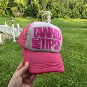 Tanned And Tipsy Trucker Hat