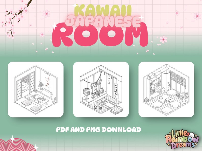 May include: Three black and white line drawings of different Japanese room interiors. The first room has a table with cushions and a sliding door. The second room has a shrine with a torii gate and a hanging lantern. The third room has a bookshelf, a futon, and a sliding door. The text "Kawaii Japanese Room" is at the top of the image. The text "PDF and PNG Download" is below the images. The text "Little Rainbow Dreams" is in the bottom right corner.