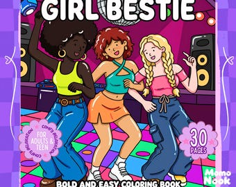 Pode incluir: Uma capa de livro de colorir digital intitulada GIRL BESTIE mostrando três pessoas dançando em uma boate com alto-falantes e uma bola de discoteca. O texto diz INSTANT DOWNLOAD, FOR ADULTS & TEEN, 30 PAGES e BOLD AND EASY COLORING BOOK.