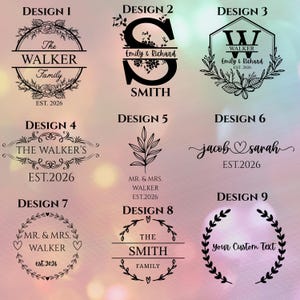 May include: Nine different design options for personalized family or couple's items. Each design features text within decorative frames, including floral and geometric elements. The designs include names, family names, and the year 2026.