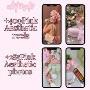 May include: Aesthetic pink-themed digital content, including reels and photos, displayed on smartphones. The image features the text "what inside?" and details of the content: "+400 Pink Aesthetic reels" and "+285 Pink Aesthetic photos."