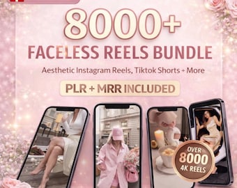 May include: A pink promotional graphic with the text "8000+ FACELESS REELS BUNDLE" and "Aesthetic Instagram Reels, Tiktok Shorts + More." The image includes four smartphones displaying aesthetic reels. The graphic also includes the text "PLR + MRR INCLUDED" and "OVER 8000 4K REELS."
