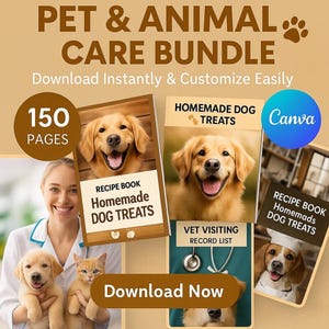 Może przedstawiać: Obraz promujący pakiet pielęgnacji zwierząt domowych i zwierząt z tekstem "PET & ANIMAL CARE BUNDLE" i "Download Instantly & Customize Easily". Zawiera książki z przepisami na domowe przysmaki dla psów i listę wizyt u weterynarza.
