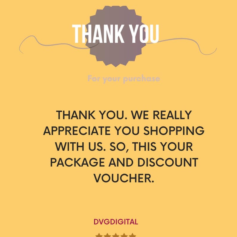 Może przedstawiać: Ż&oacute;łte tło z białymi słowami "THANK YOU" nad tekstem "For your purchase". Wiadomość brzmi: "THANK YOU. WE REALLY APPRECIATE YOU SHOPPING WITH US. SO, THIS YOUR PACKAGE AND DISCOUNT VOUCHER."