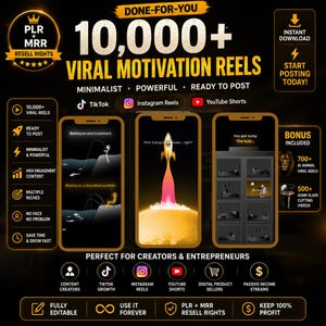 May include: A promotional graphic advertising "10,000+ Viral Motivation Reels" with the text "Done-For-You." The image features three smartphone mockups showcasing video content, alongside icons for TikTok, Instagram Reels, and YouTube Shorts. The graphic is aimed at creators and entrepreneurs.