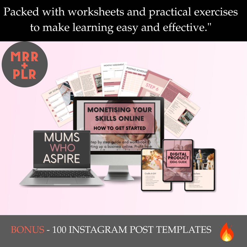 May include: A pink and white digital product bundle for moms who aspire to monetize their skills online. The bundle includes worksheets, a workbook, a digital product ideas guide, and 100 Instagram post templates. The text "Mums Who Aspire" is featured on a laptop screen.