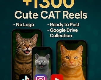 May include: An advertisement for "Cute CAT Reels" showing three smartphones with images of smiling cats. The text includes "+1300", "No Logo", "Ready to Post", and "Google Drive Collection". Social media icons for TikTok, Instagram, and YouTube are also visible.