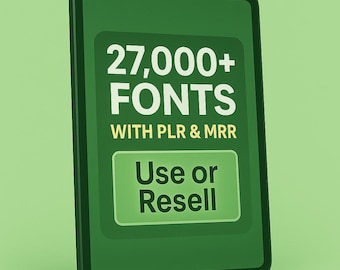 27000+ Fonts Mega Bundle: Commercial Use, Resell Rights (PLR & MRR) (Digital Download)