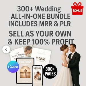 300+ All-in-One Wedding Bundle with MRR & PLR, Editable Canva Templates Master Resell Rights, Planner Itinerary Invitation Party Games
