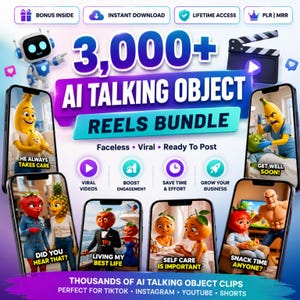 May include: A digital marketing graphic for a 3,000+ AI Talking Object Reels Bundle. The image features a white robot, a movie clapperboard, and six smartphone screens displaying animated fruit characters with text overlays like He Always Takes Care, Get Well Soon, Did You Hear That, Living My Best Life, Self Care Is Important, and Snack Time Anyone.