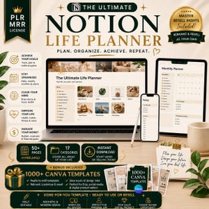 May include: A digital Notion Life Planner with a laptop, tablet, and phone displaying the planner interface. The image includes text such as "Achieve Your Goals," "Stay Organized," and "1000+ Canva Templates." The planner is designed for personal use and resale.