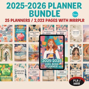 May include: A collection of 25 planners for 2025-2026, with 2,022 pages. The bundle includes various planner types, such as budget, reading, and girl boss planners. The cover designs feature illustrations and text.