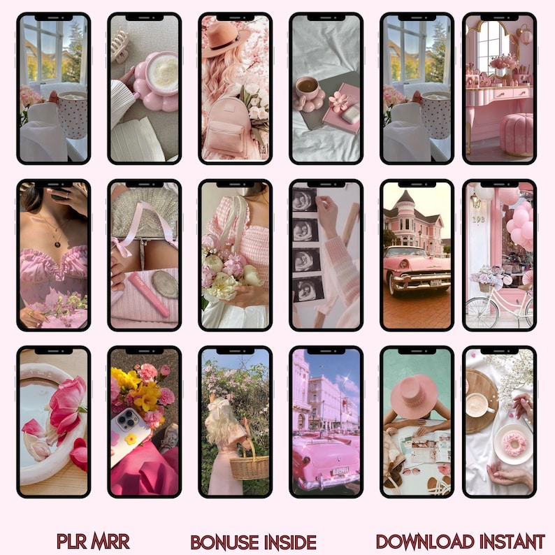 May include: A collection of phone screen images with a pink aesthetic. The images feature various objects and scenes, including flowers, accessories, and a vintage car. Text on the bottom reads "PLR MRR", "BONUSE INSIDE", and "DOWNLOAD INSTANT".