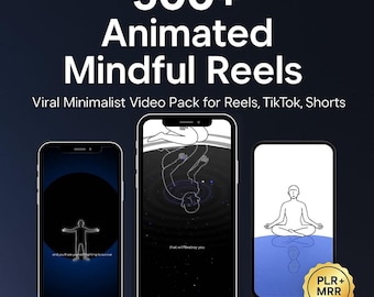 May include: An advertisement for a video pack with the text "500+ Animated Mindful Reels." Three smartphones display animated minimalist videos. The bottom of the image reads "Perfect for Instagram, YouTube Shorts, TikTok & More."