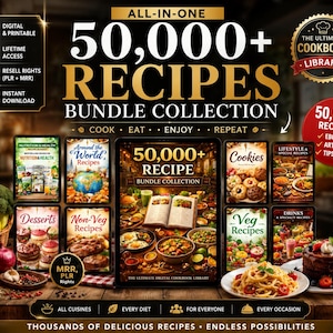 May include: A digital cookbook bundle with over 50,000 recipes. The image features various recipe categories, including desserts, cookies, and non-vegetarian dishes. The text includes "All-in-One 50,000+ Recipes Bundle Collection" and "The Ultimate Cookbook Library."