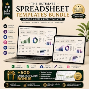 May include: A laptop and tablet display a spreadsheet dashboard with charts and graphs. The image promotes a spreadsheet templates bundle, including Excel and Google Sheets templates. The text includes "+500 Excel Templates Bonus" and "Rebrand & Resell as Your Own."