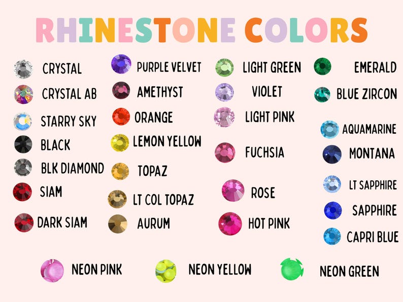 May include: A colorful chart displaying rhinestone colors, including Crystal, Purple Velvet, and Emerald. The text "RHINESTONE COLORS" is at the top. Each color is represented by a small, round rhinestone with its name below.