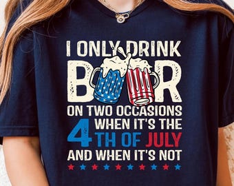 Funny 4th of July Beer Shirt: Patriotic Independence Day Tee