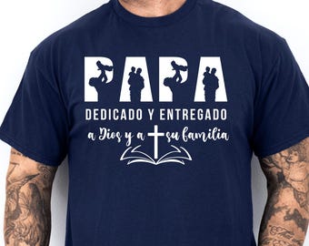 Dia Del Padre Shirt: Christian Spanish Fathers Day T-Shirt