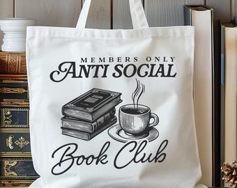 Anti Social Book Club Tote Bag: Bookish Reader Gift