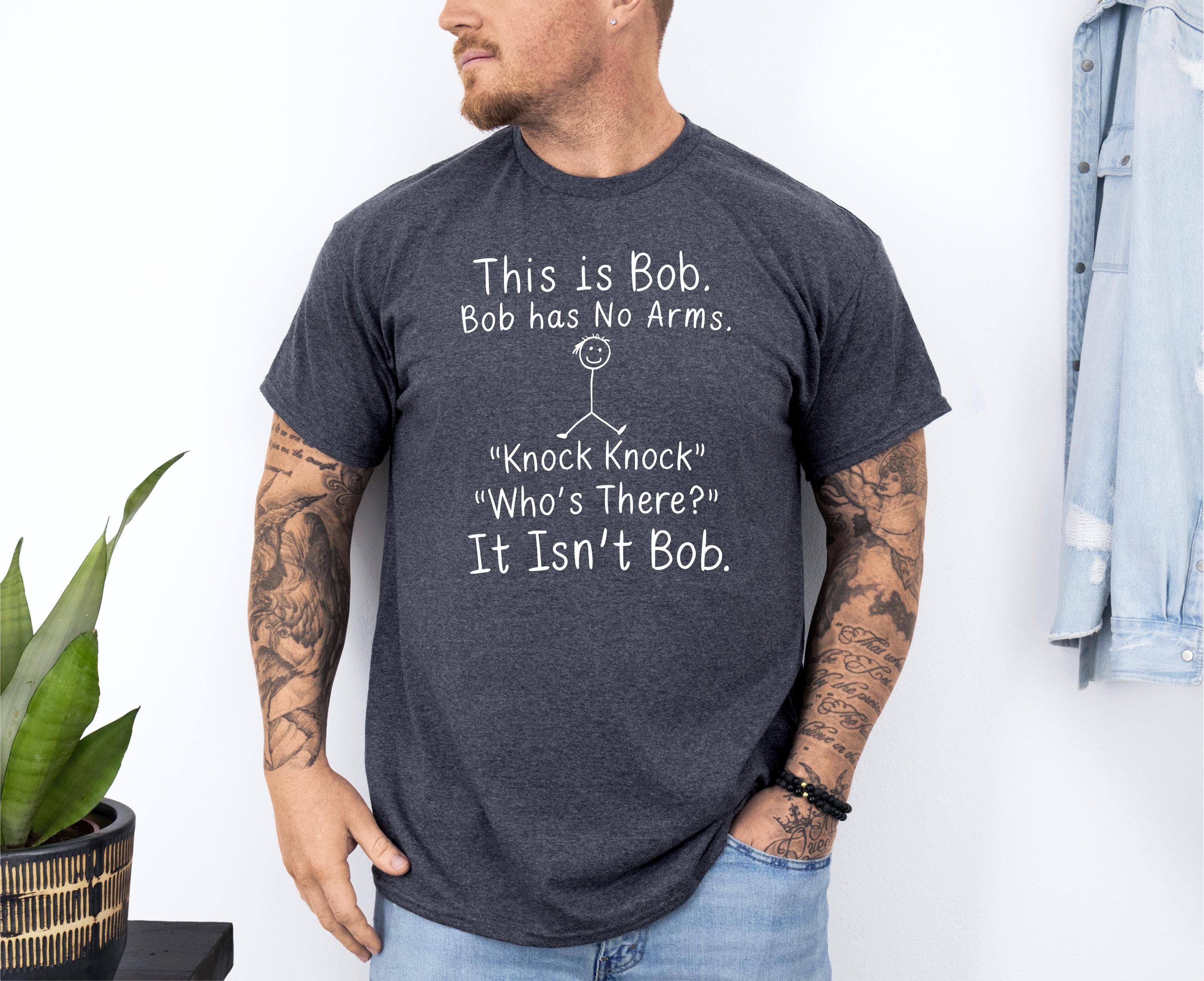 Funny 'This is Bob' T-Shirt: Sarcastic Humor Tee