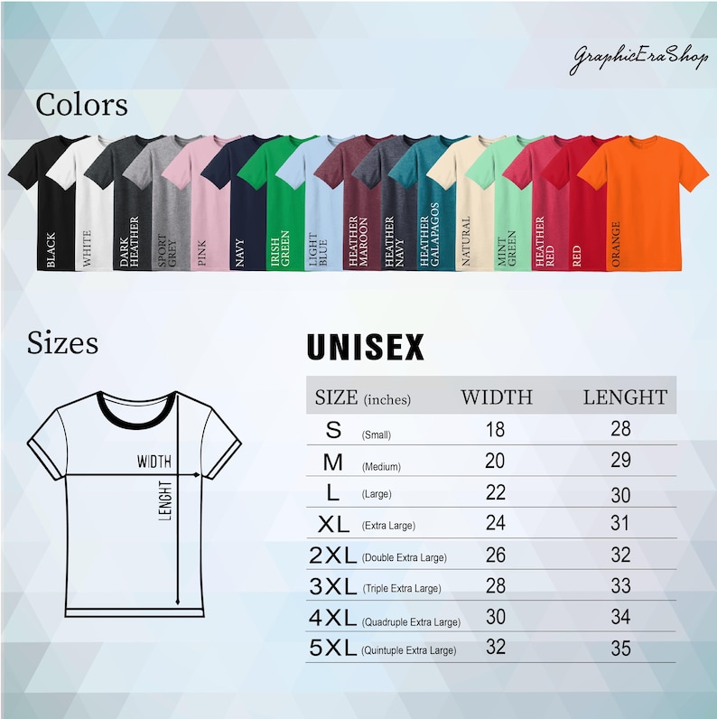 May include: Unisex t-shirt size chart with measurements in inches. The chart shows the width and length of the shirt in inches for sizes S, M, L, XL, 2XL, 3XL, 4XL, and 5XL.