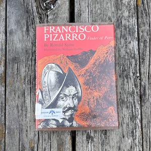 Francisco Pizarro Finder of Peru by Ronald Syme 1963 Vintage Children's Book image 1
