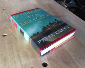True History of the Kelly Gang by Peter Carey 2001 Vintage Book