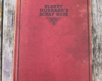 Elbert Hubbards Scrap Book 1923 Antikes Buch