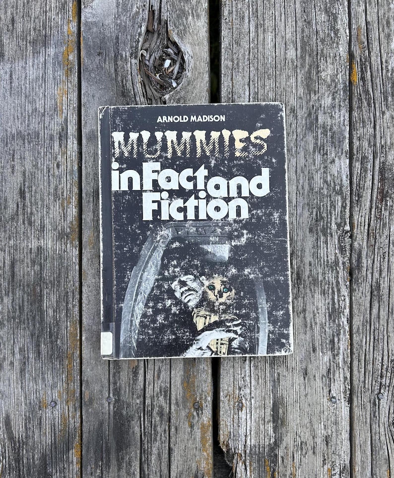 Mummies in Fact and Fiction by Arnold Madison 1980 Vintage Children's Book image 1