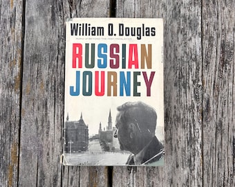 Viaggio in Russia di William O Douglas, prima edizione del 1956, libro vintage