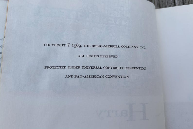 May include: A white book page featuring black printed text that reads: COPYRIGHT &copy; 1969, THE BOBBS-MERRILL COMPANY, INC. ALL RIGHTS RESERVED. PROTECTED UNDER UNIVERSAL COPYRIGHT CONVENTION AND PAN-AMERICAN CONVENTION. The text is centered on the page.