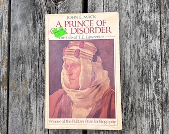 Un principe del nostro disordine La vita di T. E. Lawrence di John Mack 1976 Libro vintage