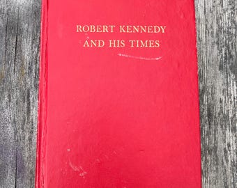 Robert Kennedy e i suoi tempi Volume I di Arthur M Schlesinger Jr. 1978 Libro vintage