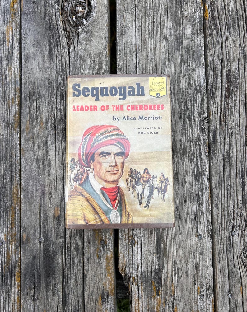 Sequoyah Leader of the Cherokees by Alice Marriott 1956 Landmark Books Vintage Children's Book image 1