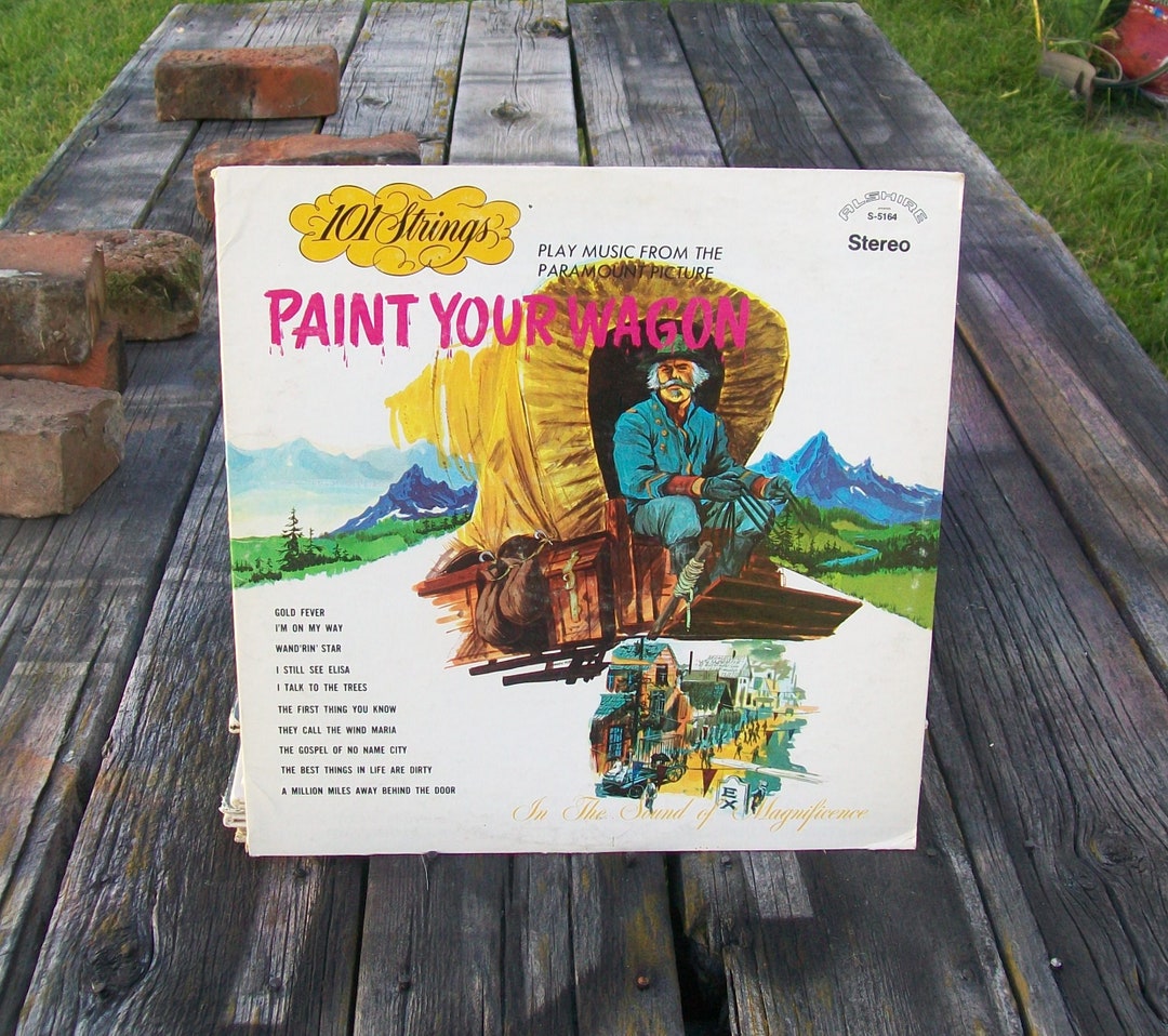 101 Strings Paint Your Wagon LP Vinyl Record Album 1969 Play Etsy