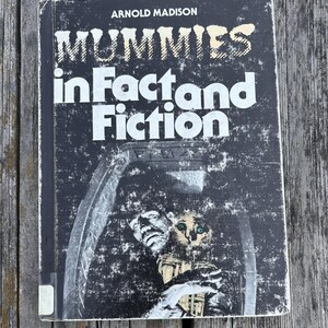 Mummies in Fact and Fiction by Arnold Madison 1980 Vintage Children's Book image 3