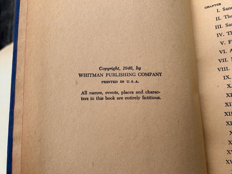 May include: The copyright page of a vintage book with tan paper. Text reads: Copyright, 1946, by WHITMAN PUBLISHING COMPANY, PRINTED IN U.S.A. All names, events, places and characters in this book are entirely fictitious. A table of contents is visible.