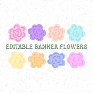 Könnte beinhalten: Eine digitale Grafik mit acht stilisierten Blumen in Pastelltönen wie Rosa, Lila, Pfirsich, Blau, Gelb, Orange und Lavendel, angeordnet in zwei Reihen. Der Text "EDITABLE BANNER FLOWERS" ist in Grün in der Mitte des Bildes abgedruckt.
